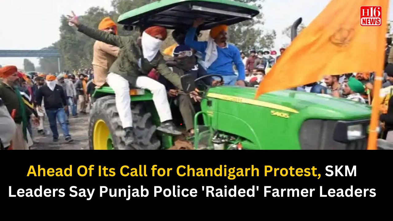 Ahead Of Its Call for Chandigarh Protest, SKM Leaders Say Punjab Police 'Raided' Farmer Leaders